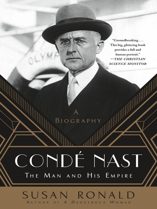 Title details for Condé Nast: The Man and His Empire by Susan Ronald - Wait list
